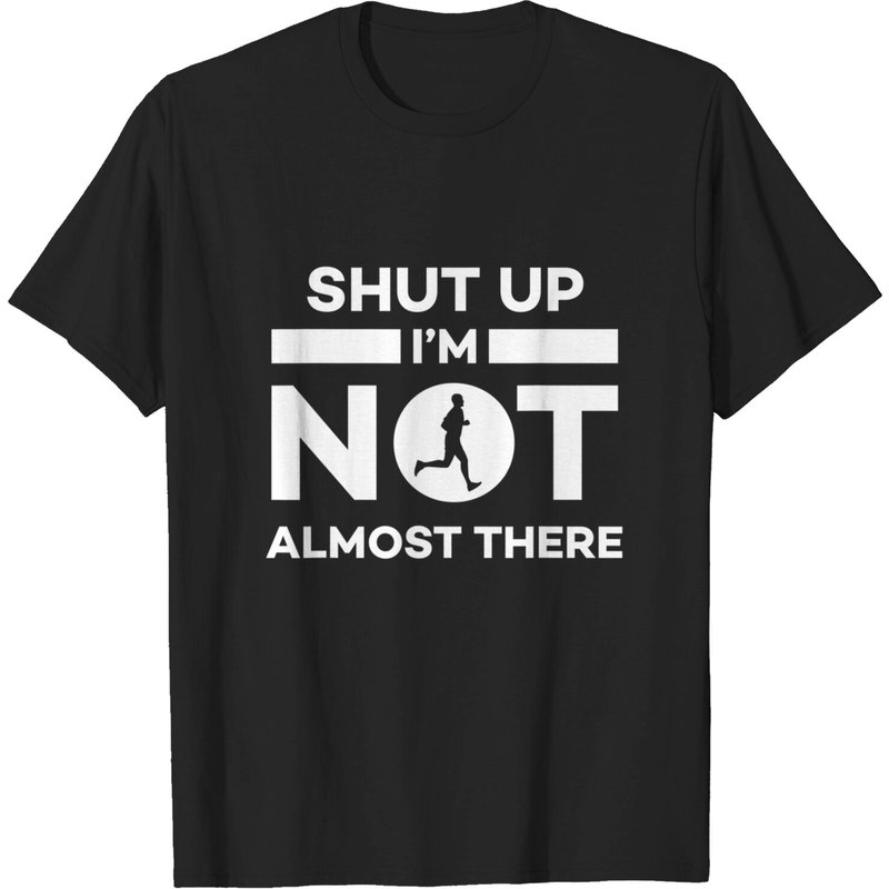 T-shirt Citations de Course Cool pour Hommes - Ferme-la, Je ne suis pas presque là — T-shirts pour hommes