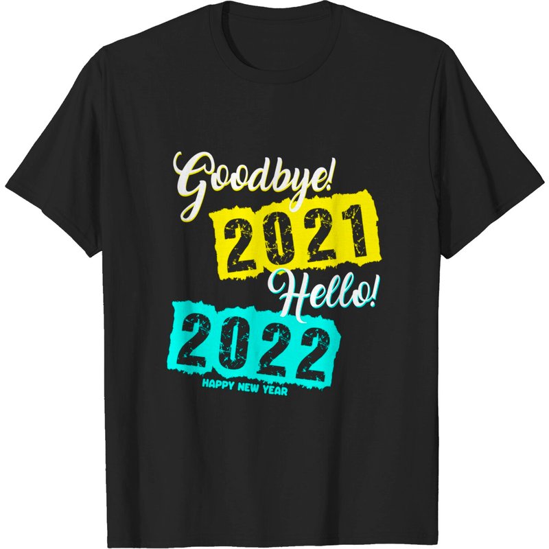 Goodbye 2021 Hello 2022 T-Shirt pour hommes du Nouvel An — T-shirts pour hommes