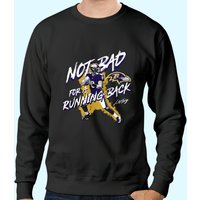 Lamar Jackson Not Bad For A Running Back Sweatshirt