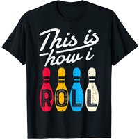 T-shirt This Is How I Roll Bowling pour hommes — T-shirts pour hommes