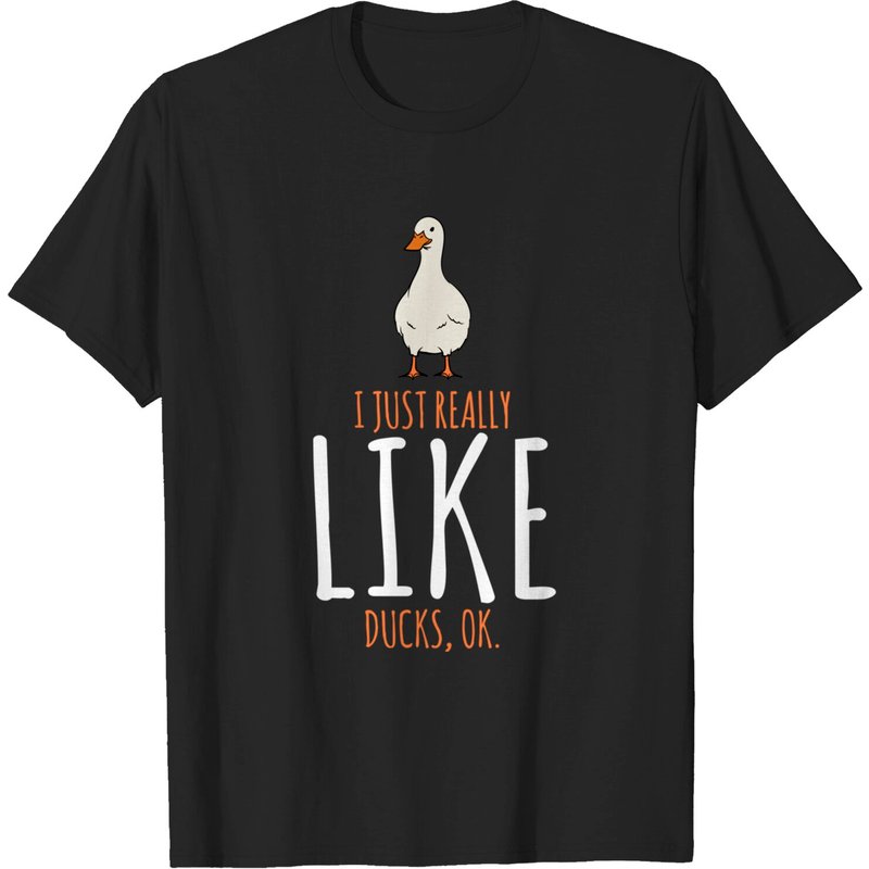 Duck Gifts I Just Really Like Ducks T-shirt for Men
