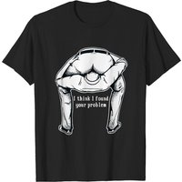 Funny Meme T-Shirt I Think I Found Your Problem for Men