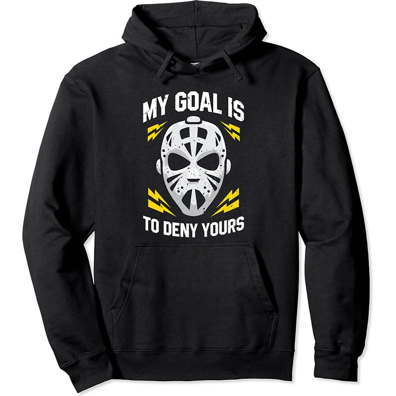 Hoodie Pullover Gardien de But de Hockey Mon But Est de Refuser Le Vôtre — Sweats à capuche pour hommes