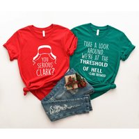 You Serious Clark Christmas Vacation Matching T-Shirt for Men — Mens T Shirts