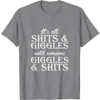 T-shirt Shits And Giggles It's All Shits & Giggles pour hommes — T-shirts pour hommes