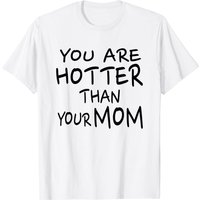 T-shirt White Lie Party Ideas Vous Êtes Plus Sexy Que Votre Maman — T-shirts pour hommes