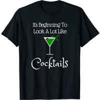 T-shirt de Noël It's Beginning To Look A Lot Like Cocktails