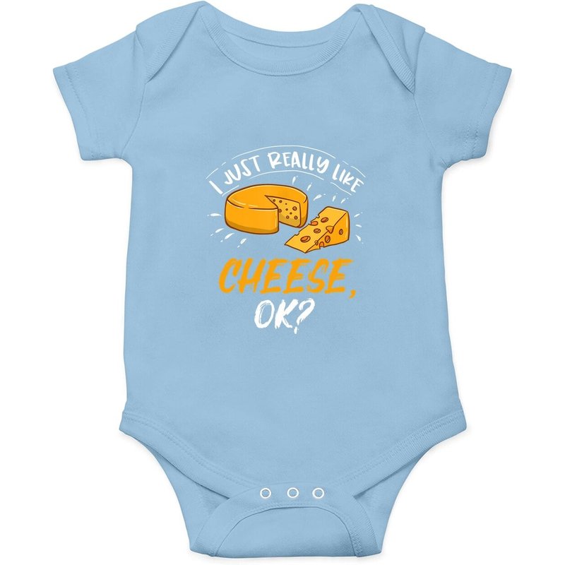 I Just Really Like Cheese Ok? Cheese Lover Onesie