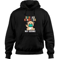 Pug Face Hoodie Spread Kindness Not Germs Pullover for Unisex