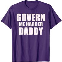 T-shirt Harder Daddy Govern Me Harder Daddy pour hommes — T-shirts pour hommes