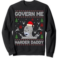 Sweatshirt Harder Daddy Xmas Govern Me Meme