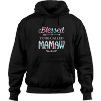 Hoodie Pullover Femmes Blessed To Be Called Mamaw