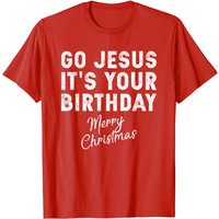T-Shirt Pour Hommes Go Jésus C'est Ton Anniversaire — T-shirts pour hommes