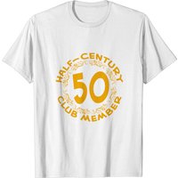 50th Birthday Party Anniversary T-Shirt for Men - Half Century Club — Mens T Shirts