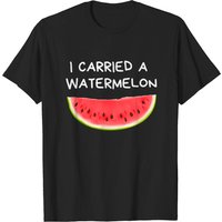 I Carried A Watermelon T-Shirt Classic for Men