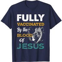 Fully Vaccinated By The Blood Of Jesus Lion God T-Shirt for Men