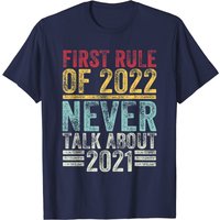 First Rule of 2022 Never Talk About 2021 Vintage T-Shirt for Men — Mens T Shirts