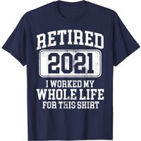 T-shirt Humor de Retraite 2021 pour Hommes — T-shirts pour hommes