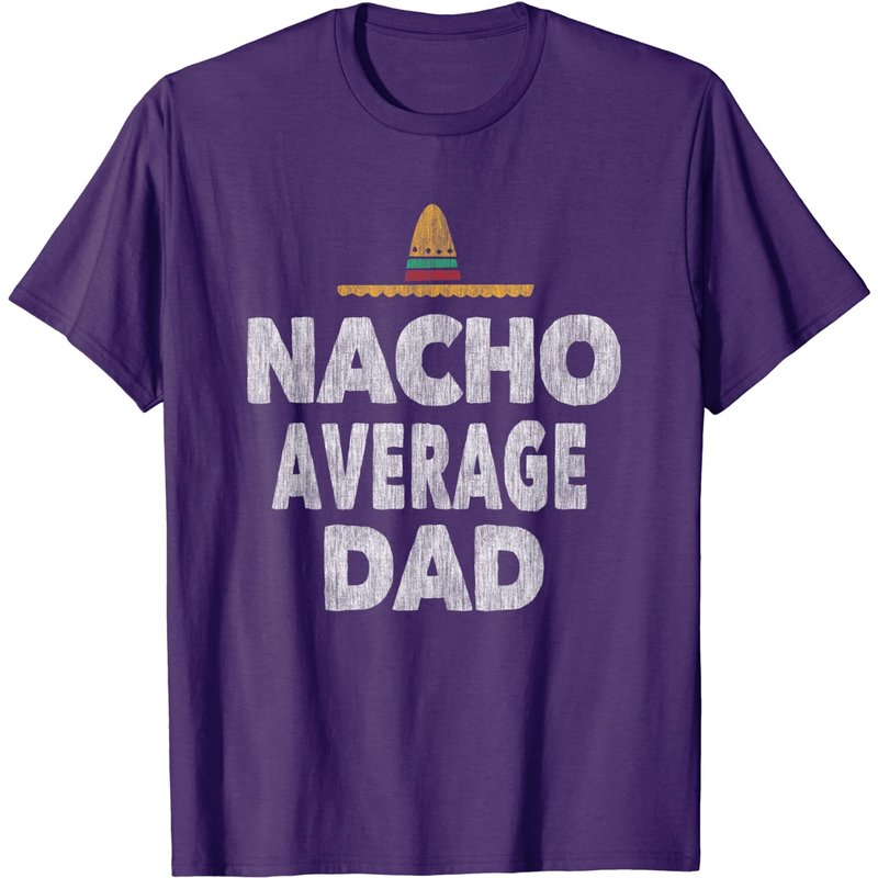 T-shirt Cadeau pour Papa Mexicain Nacho Average Dad pour Hommes — T-shirts pour hommes