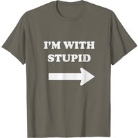 T-shirt Im With Stupid Humoristique avec Flèche Directionnelle pour Hommes