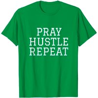 T-shirt Hustle Meme pour Hommes - Pray Hustle Repeat