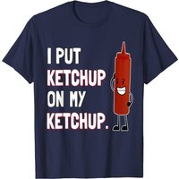 T-shirt I Put Ketchup On My Ketchup pour hommes — T-shirts pour hommes