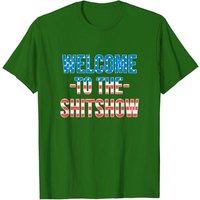 T-shirt Welcome To The Shitshow Drapeau USA pour Hommes — T-shirts pour hommes