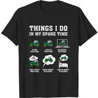 Choses que je fais pendant mon temps libre T-shirt tracteur vert