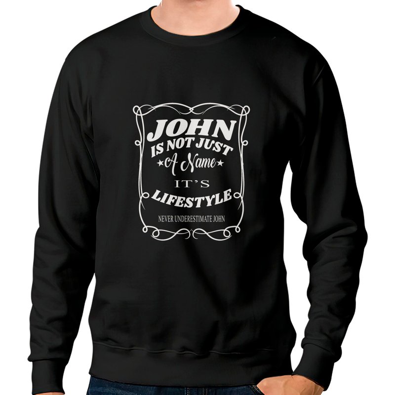 John Is Not Just A Name It's Lifestyle Chandail Unisexe — Sweats à capuche pour hommes