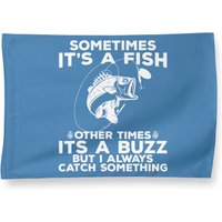 Funny Fishing House Flag - Sometimes It's A Fish — Decorative Flags