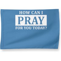 Drapeau Pray House Faith How Can I Pray