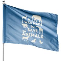 J'ai été fait pour sauver des animaux - Drapeau de maison de protection animale