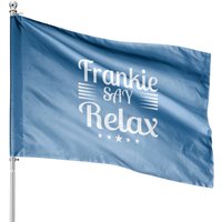 Drapeau de Maison Frankie Says Relax avec Texte Graphique