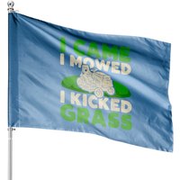 Funny Lawn Mower Garden House Flag - I Came I Mowed I Kicked Grass — Decorative Flags