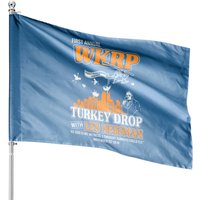 First Annual Wkrp Turkey Drop Les Nessman House Flag