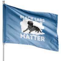 Black Labs Matter Labrador Retriever House Flag — Decorative Flags