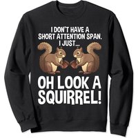 Funny ADHD Squirrel Design Unisex Sweatshirt for Pet Lovers