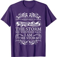 T-shirt They Whispered To Her I Am The Storm pour hommes — T-shirts pour hommes