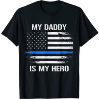 My Dad Is My Hero T-shirt Police Officer Thin Blue Line