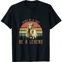 Don't Be A Lady Be A Legend Men's T-Shirt — Mens T Shirts