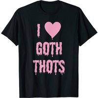 T-shirt I Love Goth Thots pour hommes en noir