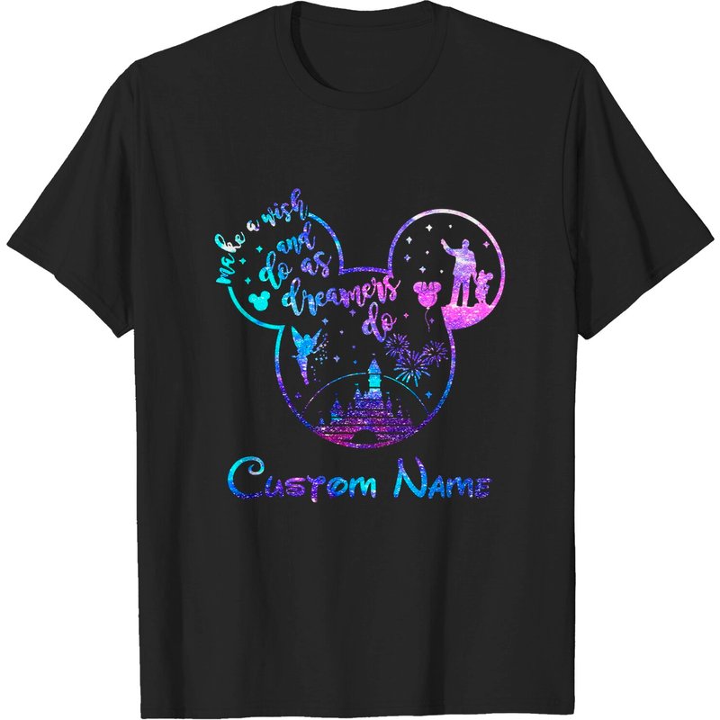 Make A Wish And Do As Dreamers Do Custom Name T-Shirts for Men