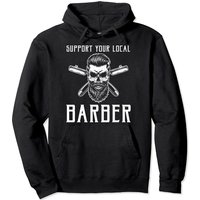 Barber Hoodie Support Your Local Barber Hairstylist Pullover
