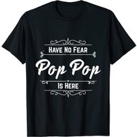 T-shirt No Fear pour hommes Have No Fear Pop Pop Is Here