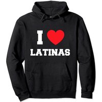 Hoodie I Love Latinas pour Unisexe — Sweats à capuche pour hommes