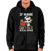 Hoodie zippé If "Name" Can’t Fix It We’re All Screwed — Sweats à capuche pour hommes