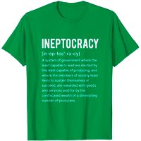 T-shirt Politique Amusant avec Citation sur l'Ineptocratie