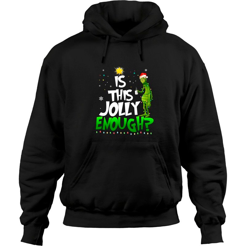 Hoodie Is This Jolly Enough Santa The Grinch pour Unisexe — Sweats à capuche pour hommes
