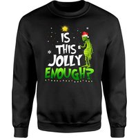 Sweatshirt Is This Jolly Enough Santa The Grinch