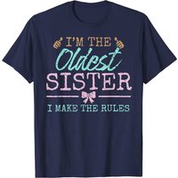 I Make The Rules Oldest Adult 3 Sisters Matching T-Shirt